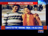 Child abuse case: Norway convicts Indian couple