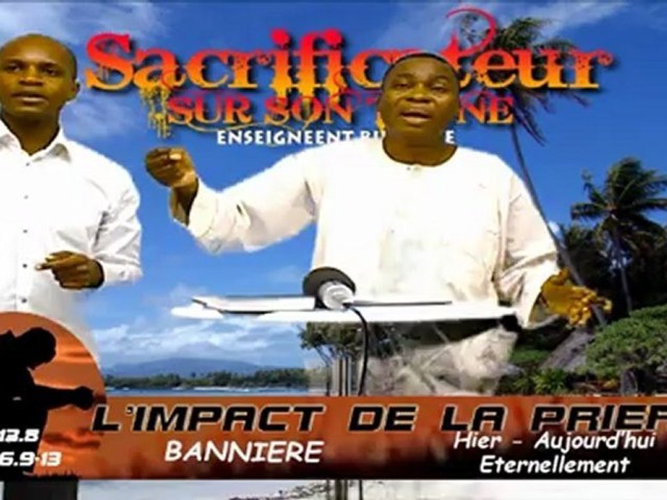 Ap. Théophile Bubi " L'IMPACT DE LA PRIERE" 04