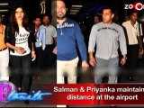 Salman & Priyanka maintained distance at the airport