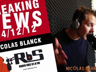 Nicolas Blanck - BREAKING NEWS du 04/12/12 sur RBS