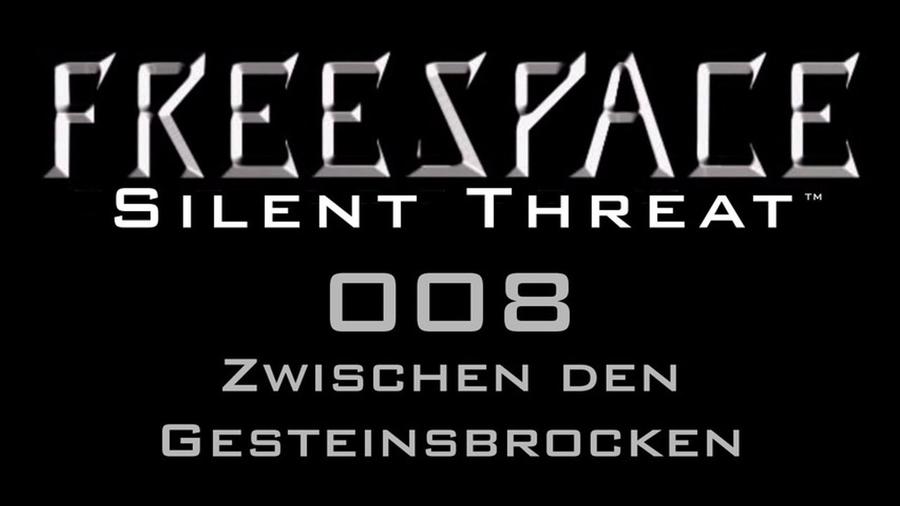 Let's Play FreeSpace: Silent Threat - #008 - Zwischen den Gesteinsbrocken