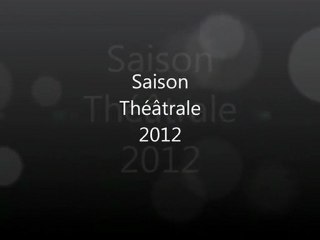 AEP Châteaurenaud Saison Théâtre 2012 Partie 2