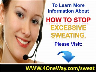 How To Stop Excessive Sweating