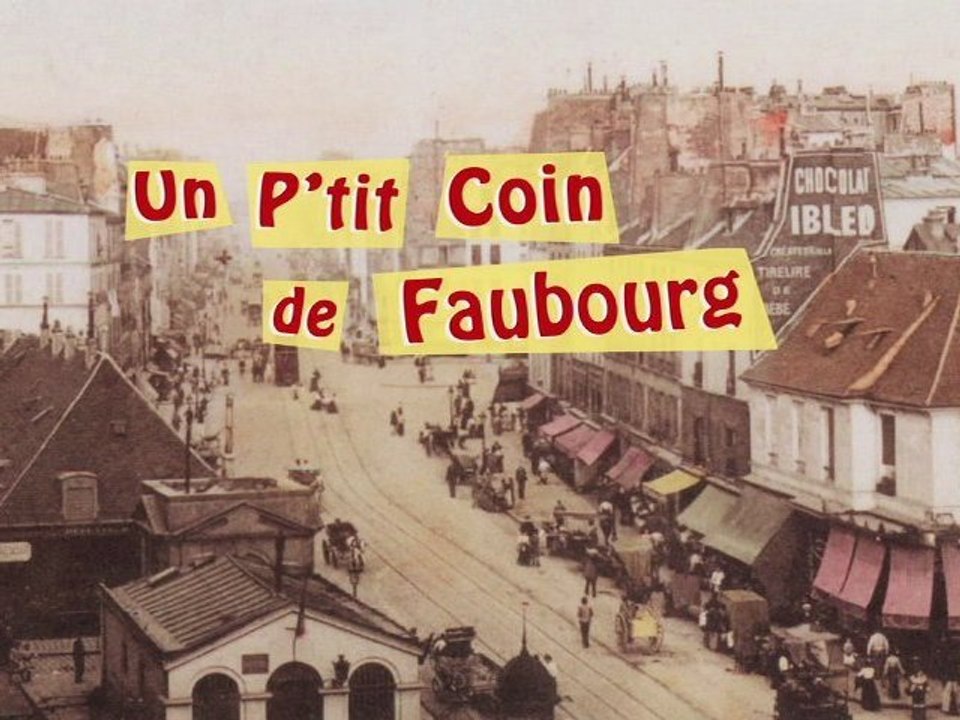 Un P'TIT COIN DE FAUBOURG - le DVD