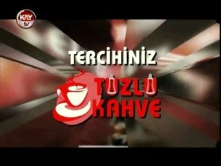 KAYTV TUZLU KAHVE 4 ARALIK 2012