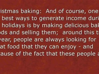 Enjoy The Holidays - And make extra money!