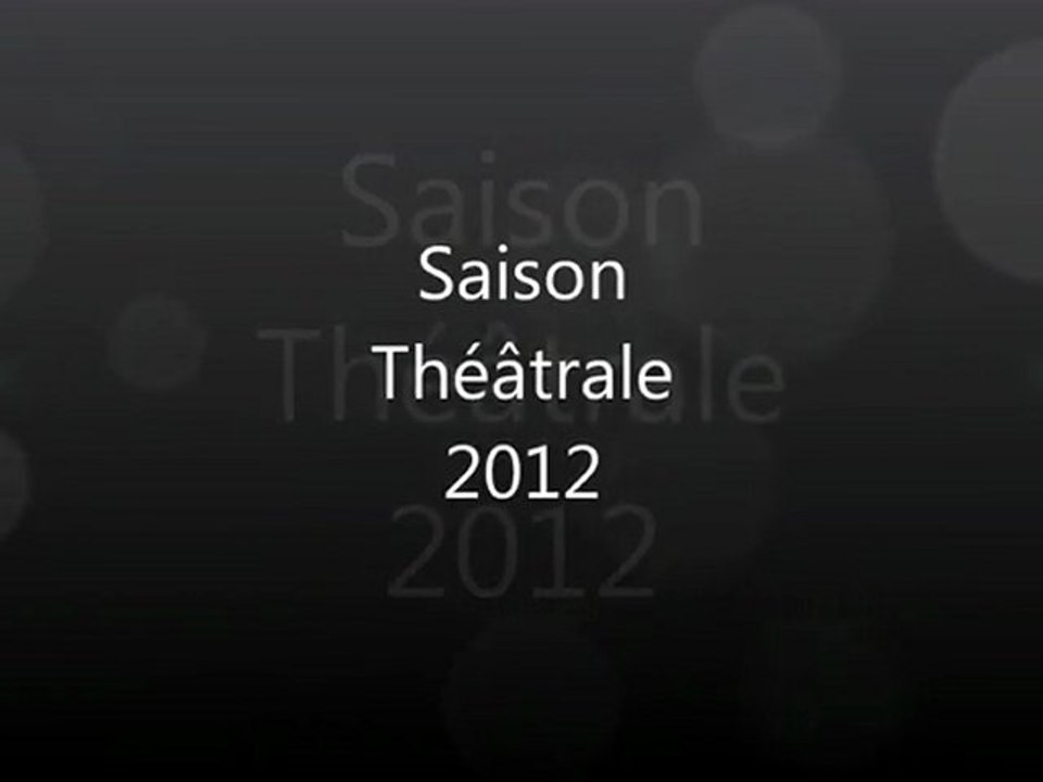 AEP Châteaurenaud Saison Théâtre 2012 Partie 3