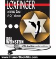 Humor Book Review: Loxfinger: An Israel Bond Oy-Oy-7 Adventure, Book 1 by Sol Weinstein (Author), Dan Bernard (Narrator)