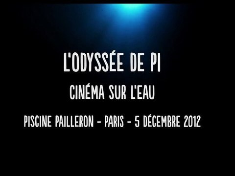 L'Odyssée de Pi - Cinéma sur l'eau [VF|HD1080p]