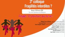 Colloque Fragilités interdites - Rencontre CCI