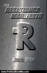 Politics Book Review: The Resistance Manifesto by Mark Dice