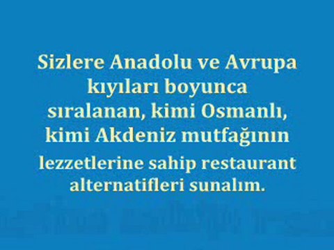 eniyirestaurantlar.com, Boğazdaki Restoranlar, Boğazdaki En Güzel Restaurantlar,anadolu yakasında bogaz restoranları, anadolu yakası bogazdaki restaurantlar