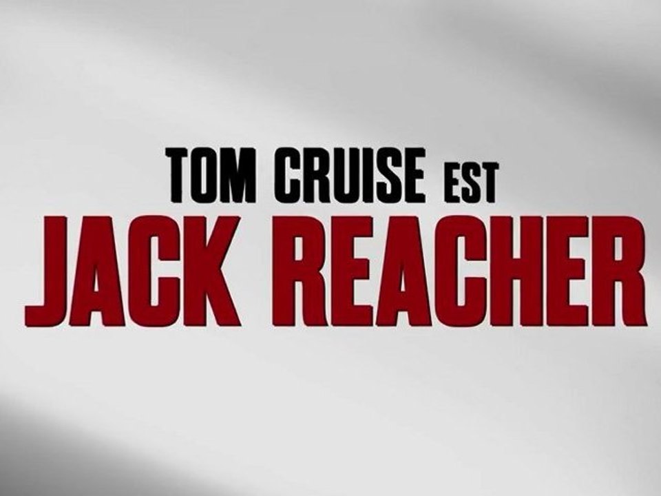 Jack Reacher (2012) - "Jack Reacher : Du Livre...
