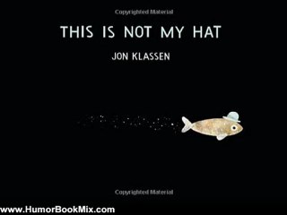 Humour Book Review: This Is Not My Hat by Jon Klassen