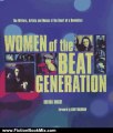 Fiction Book Review: Women of the Beat Generation: The Writers, Artists, and Muses at the Heart of Revolution by Brenda Knight, Anne Waldman, Ann Charters