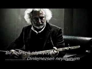 bir nefescik söyleyeyim erkan Oğur