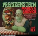 Humour Book Review: Frankenstein Makes a Sandwich by Adam Rex