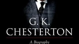History Book Review: G. K. Chesterton: A Biography by Ian Ker