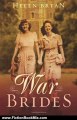 Fiction Book Review: War Brides by Helen Bryan