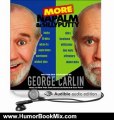Humor Book Review: More Napalm and Silly Putty by George Carlin (Author Narrator)