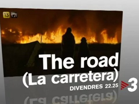 TV3 - Divendres, a les 22.25 a TV3 - La Gran Pel·lícula; The road