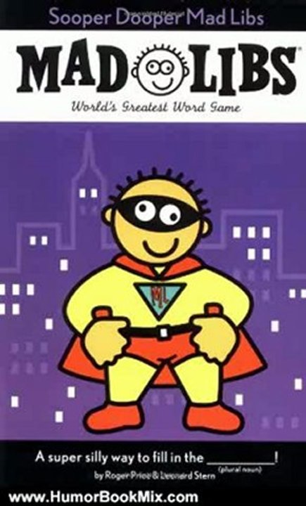 Humour Book Review: Sooper Dooper Mad Libs by Roger Price, Leonard Stern