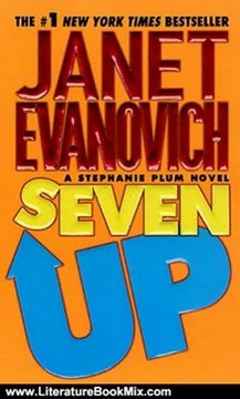 Literature Book Review: Seven Up (Stephanie Plum, No. 7) (Stephanie Plum Novels) by Janet Evanovich