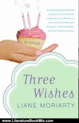 Literature Book Review: Three Wishes by Liane Moriarty
