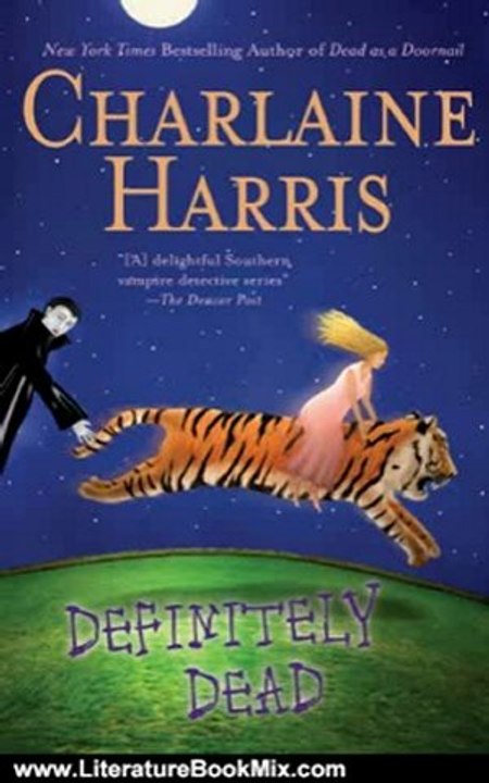 Literature Book Review: Definitely Dead: A Sookie Stackhouse Novel by Charlaine Harris