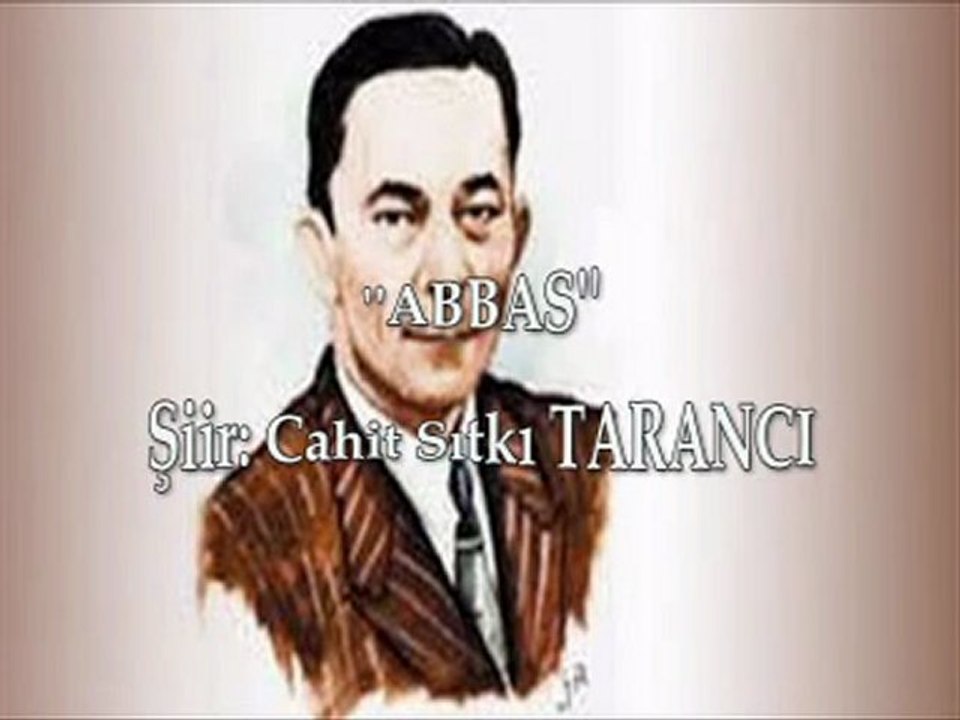 ABBAS Cahit Sıtkı TARANCI