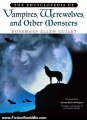Fiction Book Review: The Encyclopedia of Vampires, Werewolves, and Other Monsters by Rosemary Ellen Guiley, Jeanne Keyes Youngson