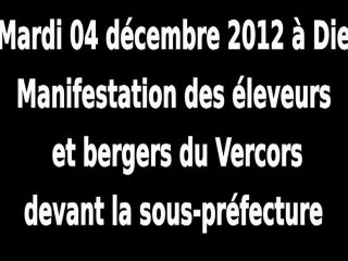 Manifestation contre les loups à Die_mardi 04-decembre-2012