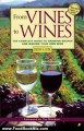 Food Book Review: From Vines to Wines: The Complete Guide to Growing Grapes and Making Your Own Wine by Jeff Cox