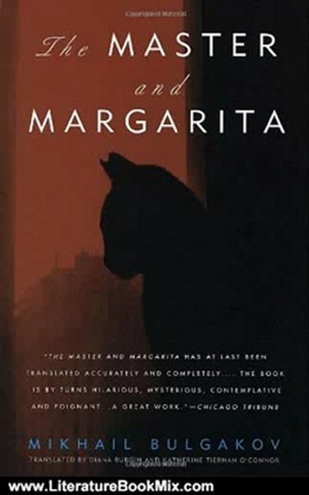 Literature Book Review: The Master and Margarita by Mikhail Bulgakov, Diana Burgin, Katherine Tiernan O'Connor