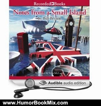 Humour Book Review: Notes From a Small Island by Bill Bryson (Author), Ron McLarty (Narrator)