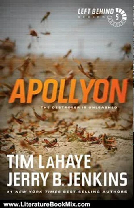 Literature Book Review: Apollyon (Left Behind, No. 5) by Tim LaHaye, Jerry B. Jenkins
