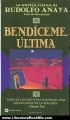 Literature Book Review: Bendiceme Ultima (Bless Me, Ultima) (Spanish Edition) by Rudolfo Anaya