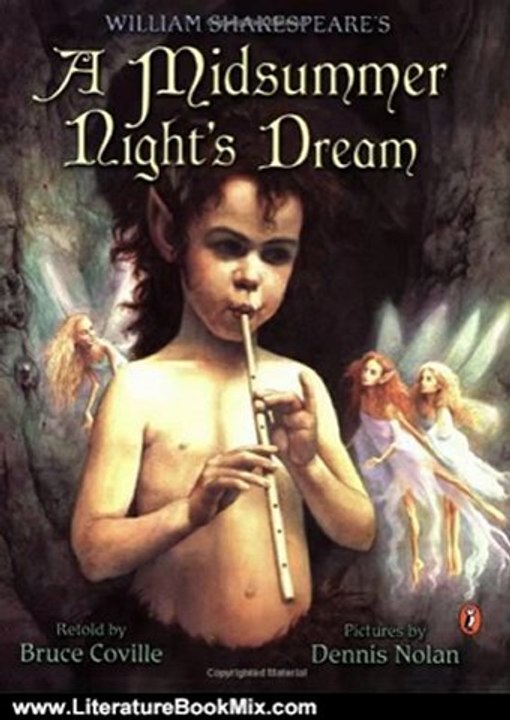 Literature Book Review: William Shakespeare's A Midsummer Night's Dream by Bruce Coville, Dennis Nolan