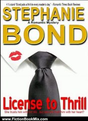 Fiction Book Review: License to Thrill (a romantic mystery) by Stephanie Bond