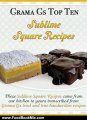 Food Book Review: Square Recipes from Scratch (Grama G's Top Homemade Recipes From Scratch) by Rose Taylor