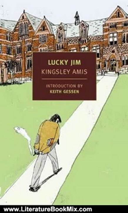 Literature Book Review: Lucky Jim (New York Review Books Classics) by Kingsley Amis, Keith Gessen