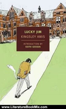 Literature Book Review: Lucky Jim (New York Review Books Classics) by Kingsley Amis, Keith Gessen