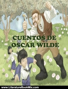 Literature Book Review: Cuentos de Oscar Wilde (Biblioteca Mgica) (Spanish Edition) by Oscar Wilde