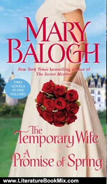 Literature Book Review: The Temporary Wife/A Promise of Spring by Mary Balogh