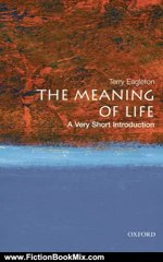 Fiction Book Review: The Meaning of Life: A Very Short Introduction by Terry Eagleton