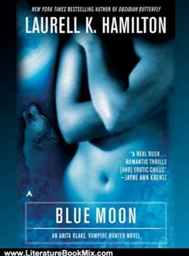 Literature Book Review: Blue Moon (Anita Blake Vampire Hunter) by Laurell K. Hamilton