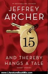 Literature Book Review: And Thereby Hangs a Tale by Jeffrey Archer