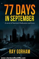 Literature Book Review: 77 Days in September by Ray Gorham
