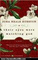 Literature Book Review: Their Eyes Were Watching God by Zora Neale Hurston