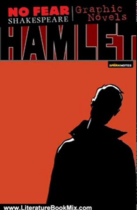 Literature Book Review: Hamlet (No Fear Shakespeare Graphic Novels) by Neil Babra, William Shakespeare